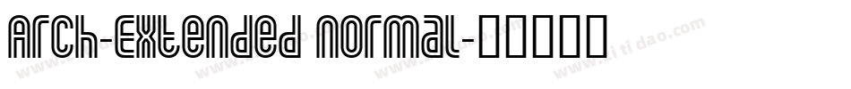 Arch-Extended Normal字体转换